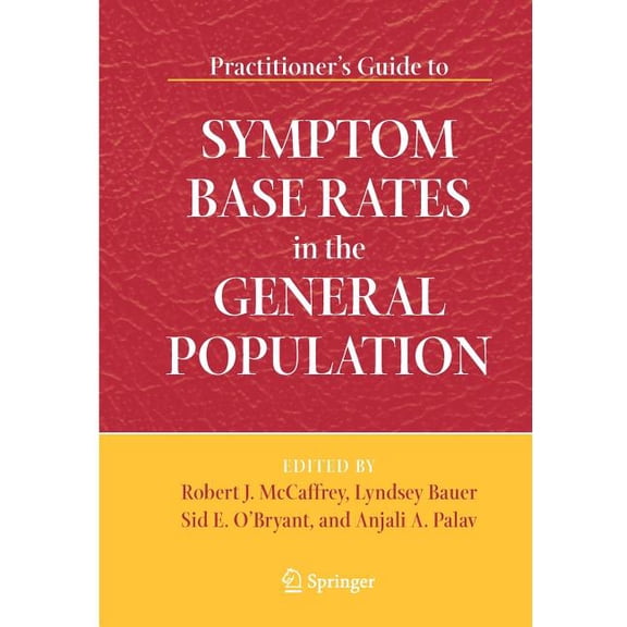 Practitioner's Guide to Symptom Base Rates in the General Population, (Spiral-Bound)