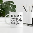thumbnail image 7 of 54th Birthday Gifts for Women Men - Damn I Make 54 Look Great Mug - 54 Year Old Present Ideas for Wife, Husband, Mom, Dad, Sisters, Brothers, Friends, Coworkers - 11 oz Coffee Mug, 7 of 7