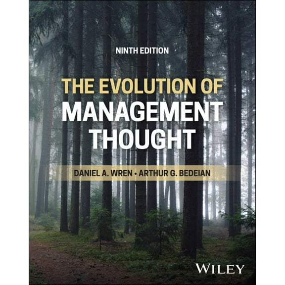 The Evolution of Management Thought (Paperback) by Daniel A Wren, Arthur G Bedeian