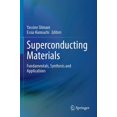 thumbnail image 1 of Superconducting Materials: Fundamentals, Synthesis and Applications, 1 of 1