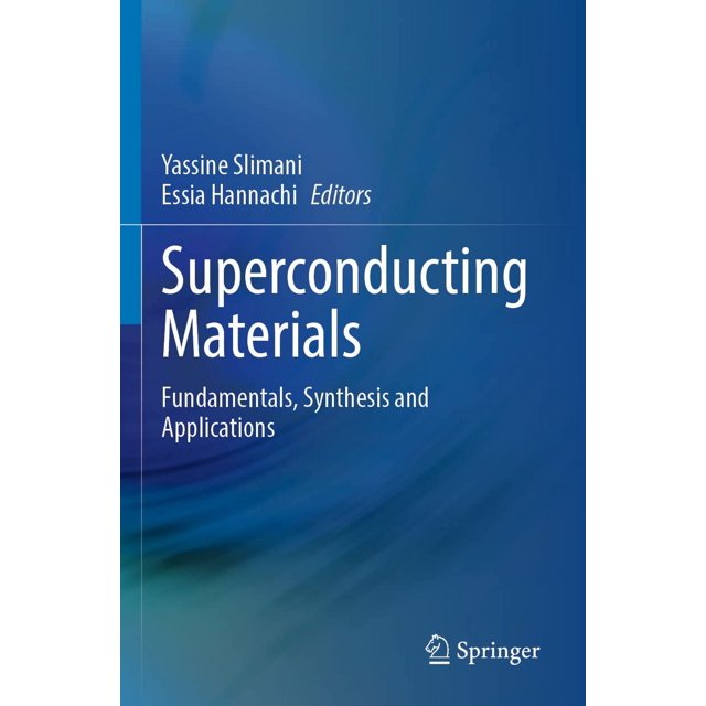 Superconducting Materials: Fundamentals, Synthesis and Applications