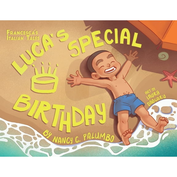 Francesca's Italian Tales Luca's Special Birthday, (Paperback)