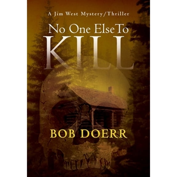 Pre-Owned No One Else to Kill (Hardcover) 159095422X 9781590954225