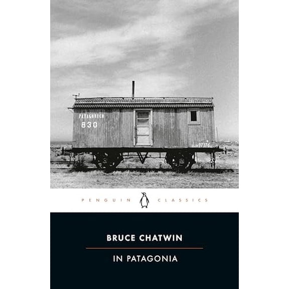 Pre-Owned In Patagonia (Penguin Classics) Paperback
