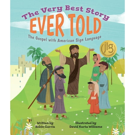The Very Best Story Ever Told : The Gospel with American Sign (Best Sign Language App)