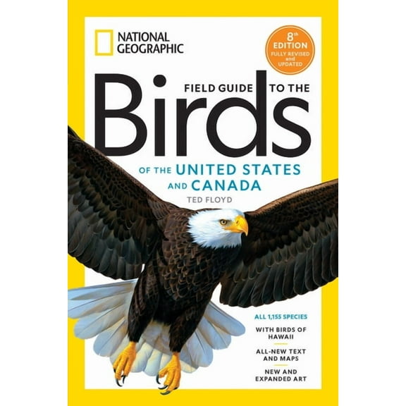 National Geographic Field Guide to the Birds of the United States and Canada, 8th Edition, (Paperback)