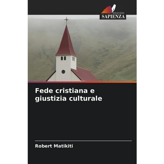 Fede cristiana e giustizia culturale, (Paperback)