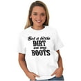 thumbnail image 5 of Got Little Dirt Boots Cute Southern Women's Graphic T Shirt Tees Brisco Brands S, 5 of 5
