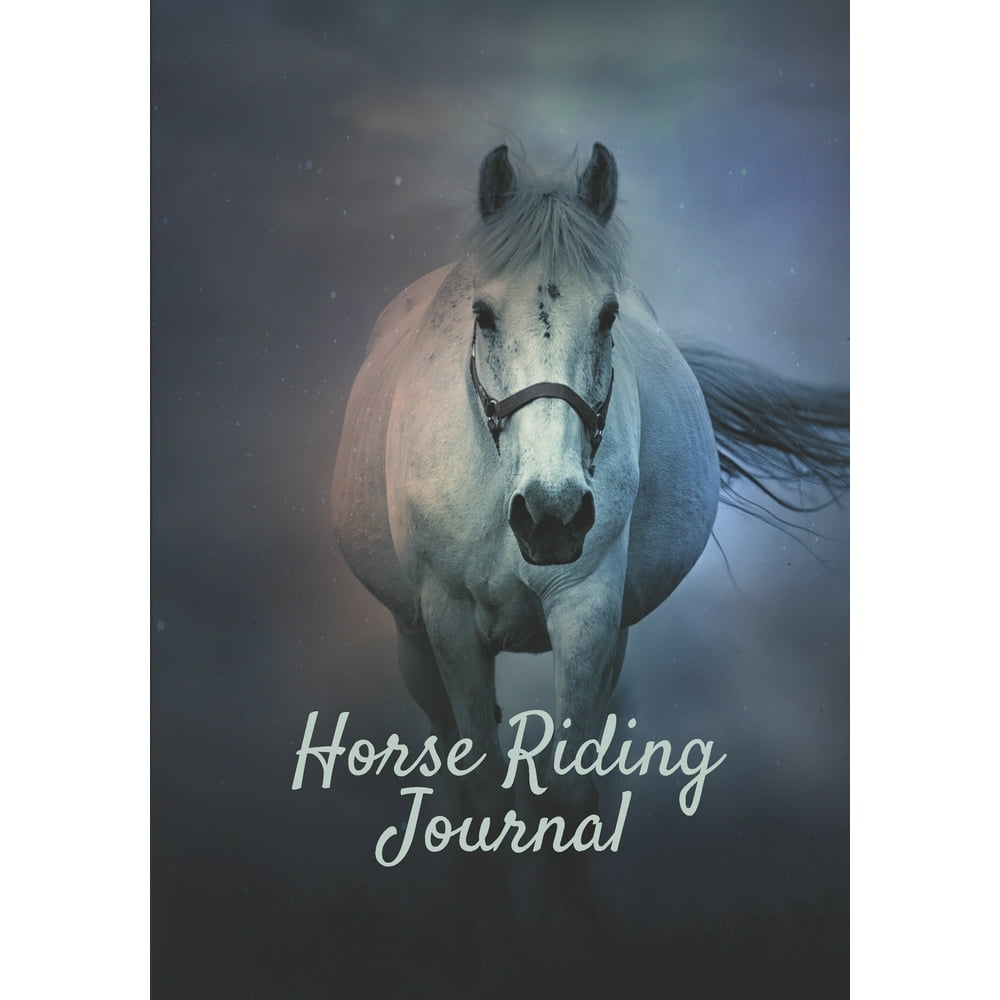 Horse Riding Journal: Horse gifts for girls - Equestrian journal ...