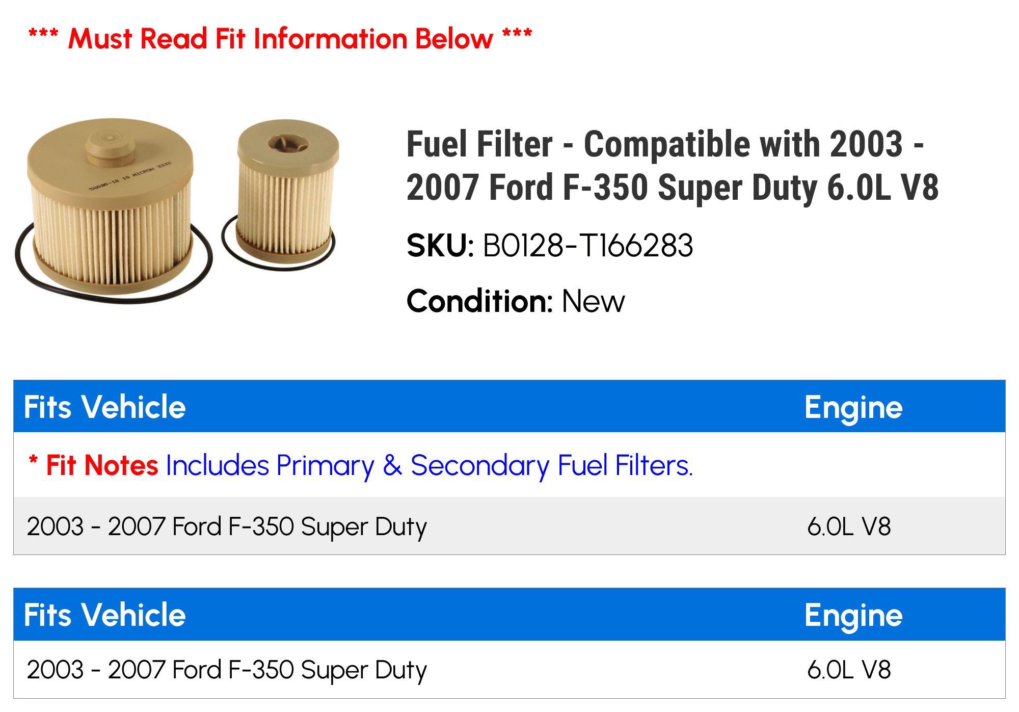 Fuel Filter - Compatible with 2003 - 2007 Ford F-350 Super Duty 6.0L V8 2004 2005 2006