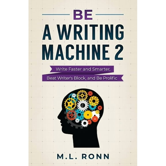 Be a Writing Machine 2, (Paperback)