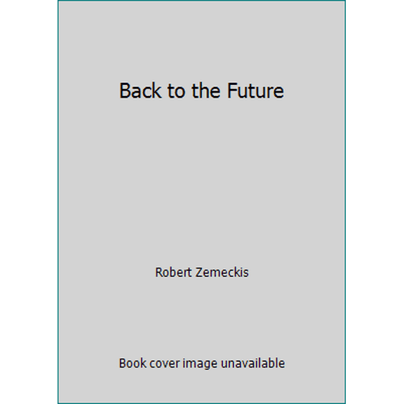 Pre-Owned Back to the Future (Paperback) 1683691164 9781683691167