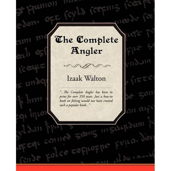 The Complete Angler (Paperback)