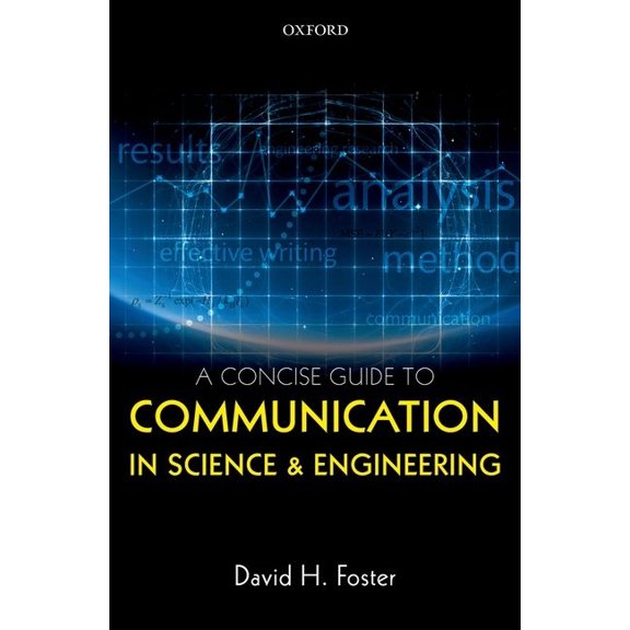A Concise Guide to Communication in Science and Engineering, (Hardcover)