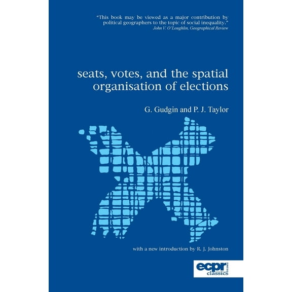 Ecpr Studies in European Politics: Seats, Votes, and the Spatial Organisation of Elections (Paperback)