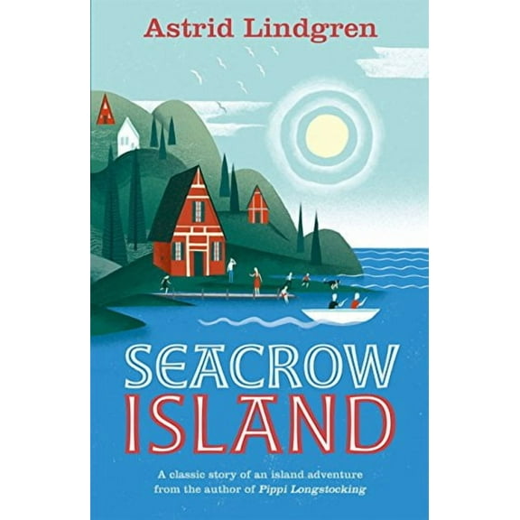 Seacrow Island Astrid Lindgren (Paperback)