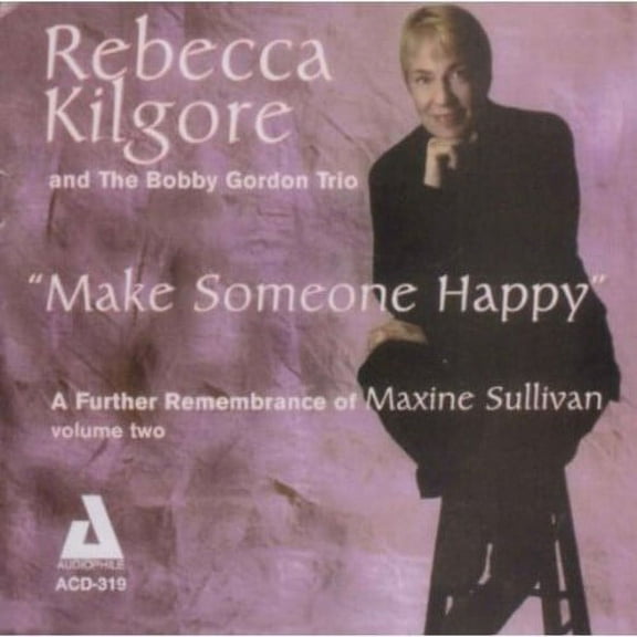 Rebecca Kilgore - Make Someone Happy - Music & Performance - CD