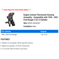 thumbnail image 2 of Engine Coolant Thermostat Housing Assembly - Compatible with 1998 - 2001 Ford Ranger 2.5L 4-Cylinder 1999 2000, 2 of 2
