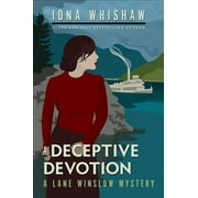 Lane Winslow Mystery: A Deceptive Devotion (Paperback)