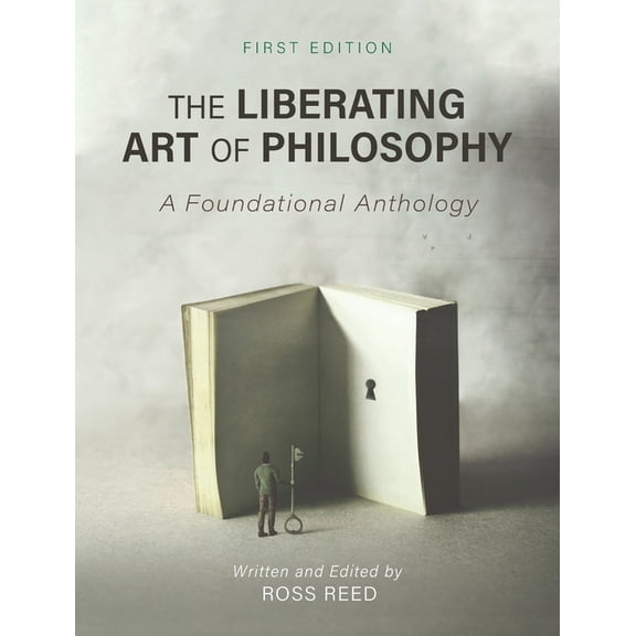 Liberating Art of Philosophy: A Foundational Anthology, (Hardcover)