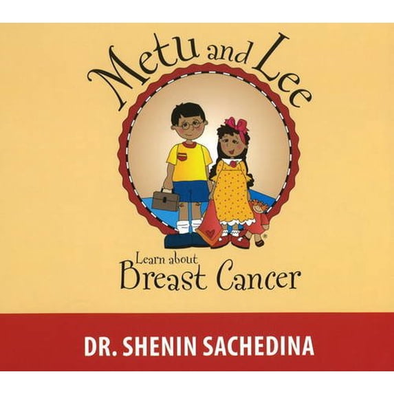Pre-Owned Metu and Lee Learn about Breast Cancer (Library Binding) 0977864804 9780977864805