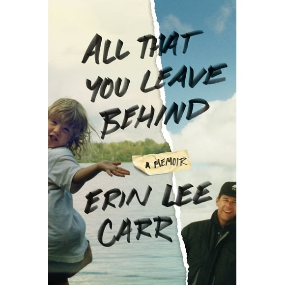 All That You Leave Behind : A Memoir (Hardcover)
