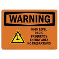 thumbnail image 1 of SignMission OS-WS-A-1218-L-12173 12 x 18 in. OSHA Warning Sign - High Level Radio Frequency Energy with Symbol, 1 of 1