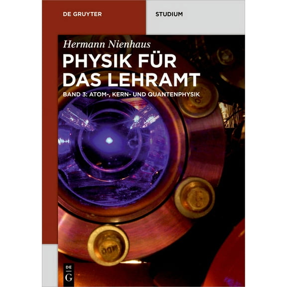 de Gruyter Studium Atom-, Kern- und Quantenphysik, (Paperback)