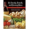 thumbnail image 2 of On Family, Friends, and Coming Home: A Cookbook Memoir, (Hardcover), 2 of 2