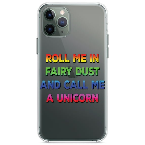 DistinctInk Clear Shockproof Hybrid Case for iPhone 11 Pro (5.8" Screen) - TPU Bumper Acrylic Back Tempered Glass Screen Protector - Roll Me in Fairy Dust and Call Me a Unicorn