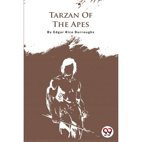 Tarzan Of The Apes, (Paperback)