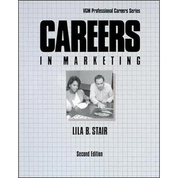 Pre-Owned Careers in Marketing (Paperback) by Lila B Stair, Sarah Kennedy