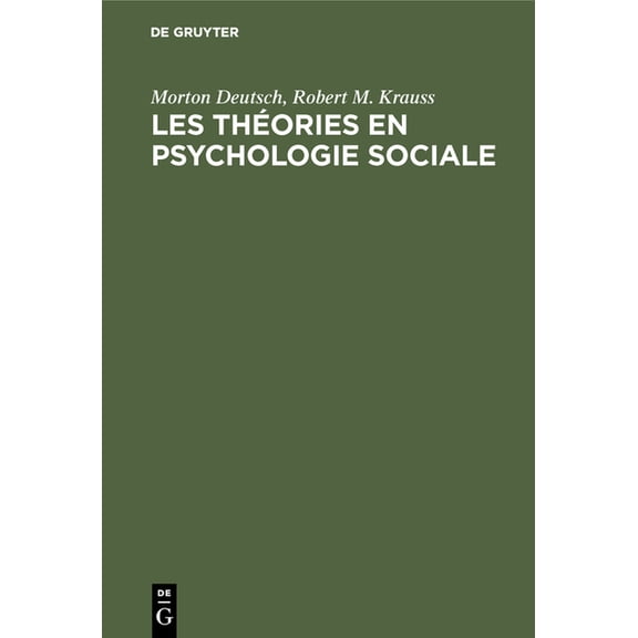 L' Oeuvre Sociologique Les théories en psychologie sociale, Book 3, (Hardcover)