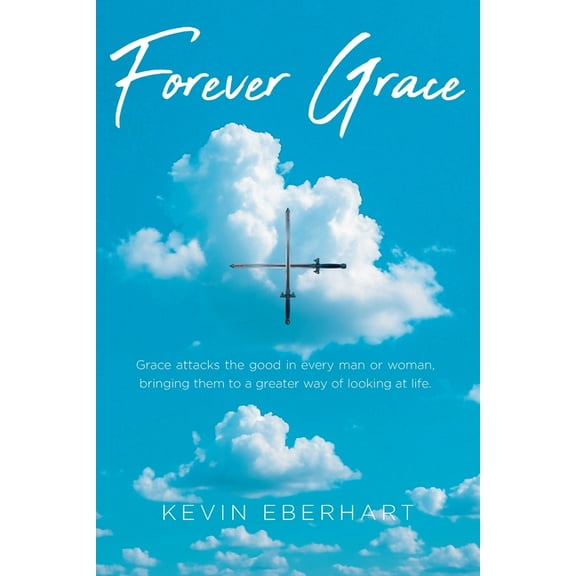 Forever Grace, (Paperback)