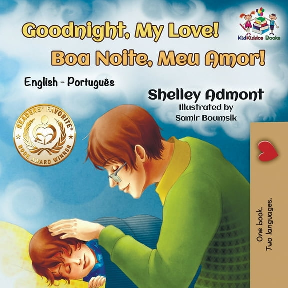 English Portuguese Bilingual Collection Goodnight, My Love! (English Portuguese Children's Book): Bilingual English Brazilian Portuguese book for kids, (Paperback)