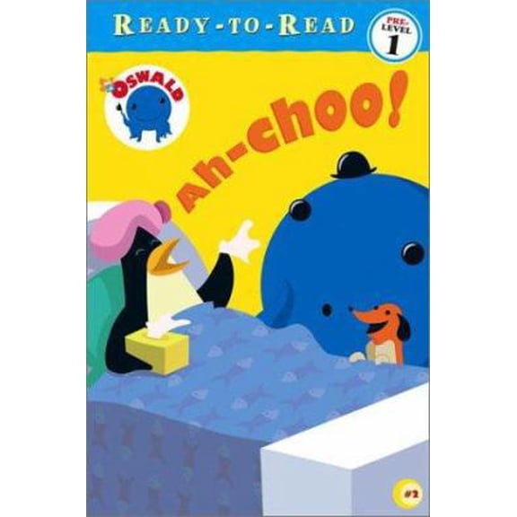 Pre-Owned Ah-Choo! (Oswald, No. 2; Ready-to-Read Pre-Level 1) (Paperback) 0689858531 9780689858536