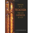 thumbnail image 2 of Manual de la Teologia Para Los Catolicos de Hoy, (Paperback), 2 of 2