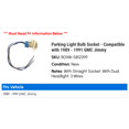 thumbnail image 2 of Parking Light Bulb Socket - Compatible with 1989 - 1991 GMC Jimmy 1990, 2 of 2
