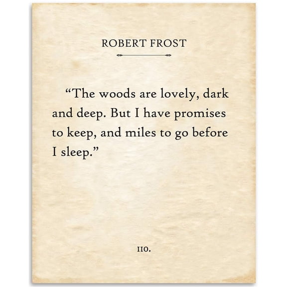 Robert Frost - The Woods Are Lovely - Motivational Quote Literary Poster Classic Gift for Poetry and Bookish Book Lovers, Poster
