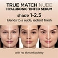 thumbnail image 4 of L’Oréal Paris True Match Nude Tinted Serum with 1% Hyaluronic Acid, 4 of 4