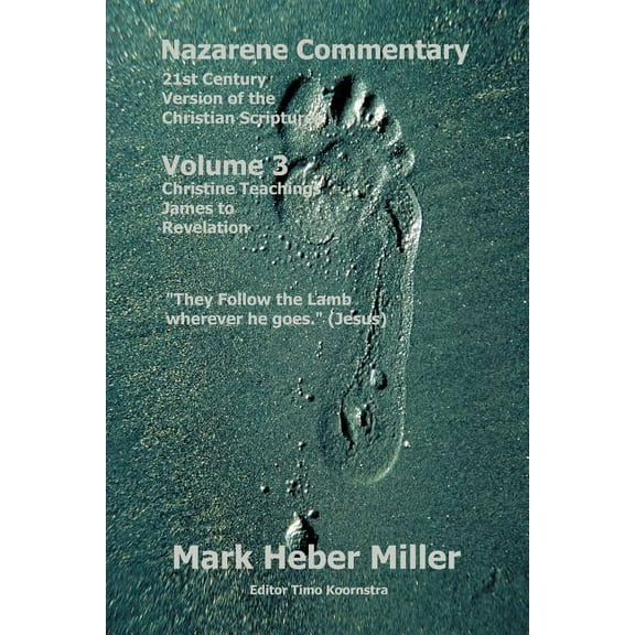 Nazarene Commentary (Paperback) by Mark Heber Miller