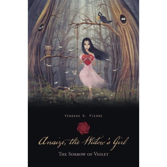 Anaize, the Widow?s Girl : The Sorrow of Violet
