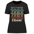 thumbnail image 1 of Classic Since October 1989 Women's T-shirt, 1 of 2