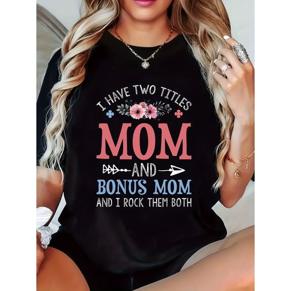 Women's Floral Mom and Bonus Mom Graphic Print T-Shirt
