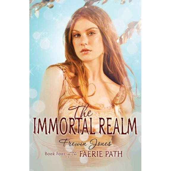 Faerie Path Faerie Path #4: The Immortal Realm, The, Book 4, (Paperback)