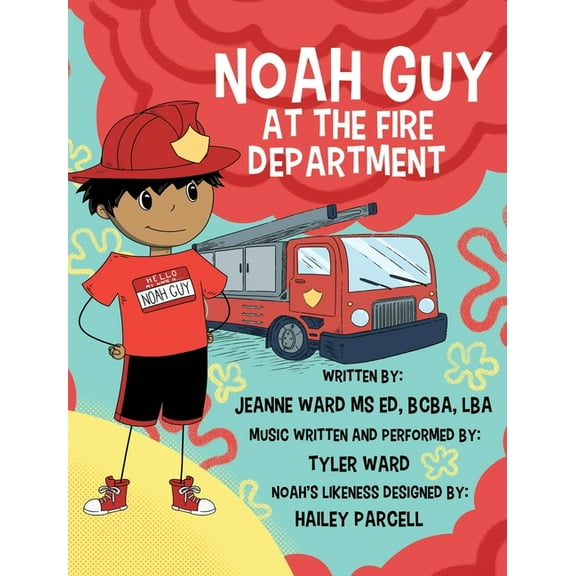 Noah Guy Books Noah Guy at the Fire Department, Book 8, (Hardcover)