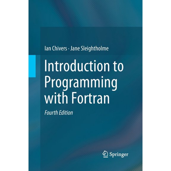 Introduction to Programming with FORTRAN, (Paperback)