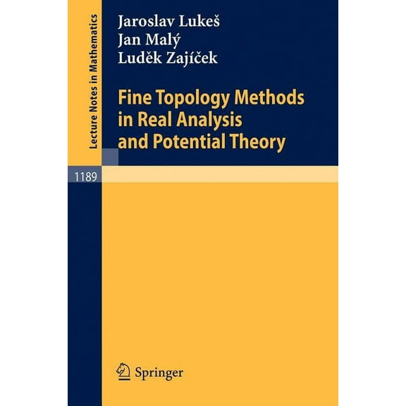 Lecture Notes in Mathematics Fine Topology Methods in Real Analysis and Potential Theory, Book 1189, (Paperback)