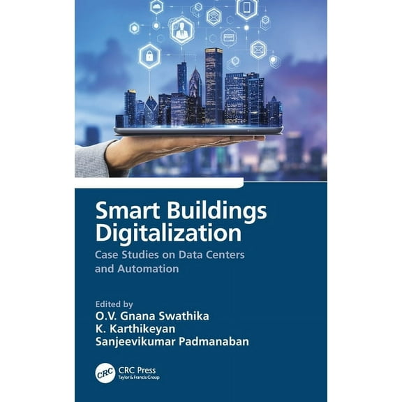 Smart Buildings Digitalization: Case Studies on Data Centers and Automation, (Hardcover)