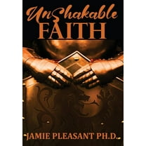 UnShakable Faith (Hardcover)